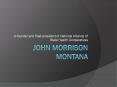 John Morrison (Montana) Lawyer (1) PowerPoint PPT Presentation