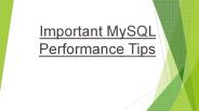 Important MySQL Performance Tips