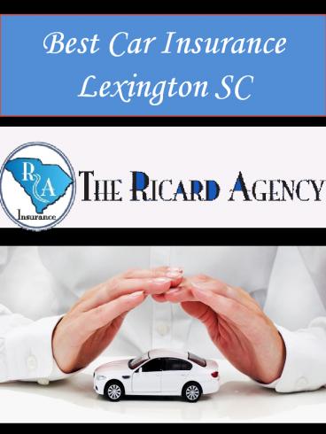 Best Car Insurance Lexington SC