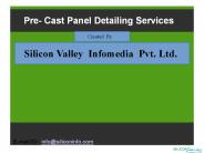 Pre-cast Panel Detailing Services - siliconInfo