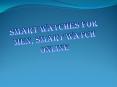 Smart Watches For Men,Smart Watch Online 