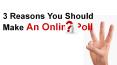 What Are The 3 Reasons To Make Online Polling ? PowerPoint PPT Presentation
