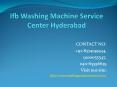 Ifb Washing Machine Service Center Hyderabad PowerPoint PPT Presentation
