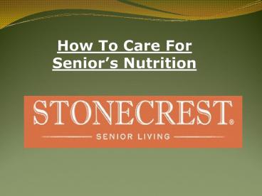 How To Care For Senior’s Nutrition