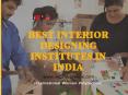 Best Interior Designing Institutes in India PowerPoint PPT Presentation