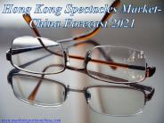Hong Kong Spectacles Market-China Forecast 2021