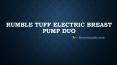 Rumble Tuff Electric Breast Pump Duo