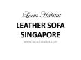 Leather Sofa Singapore - www.locushabitat.com (3) PowerPoint PPT Presentation