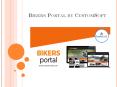 Bikers Portal by CustomSoft PowerPoint PPT Presentation