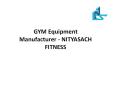 GYM Equipment Manufacturer - NITYASACH FITNESS PowerPoint PPT Presentation