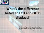 What’s the difference between LCD and OLED displays?