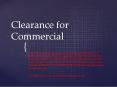 clearance for commercial PowerPoint PPT Presentation
