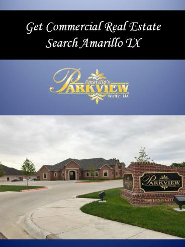 Get Commercial Real Estate Search Amarillo TX