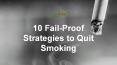 10 Fail-Proof Strategies to Quit Smoking PowerPoint PPT Presentation
