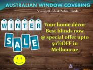 Winter special offer for vision blinds & zebra blinds