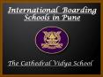 International  Boarding Schools in Pune - The Cathedral Vidya School PowerPoint PPT Presentation