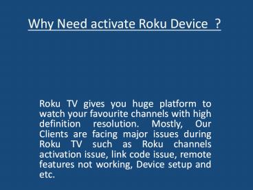 Why Need activate Roku Device  ????