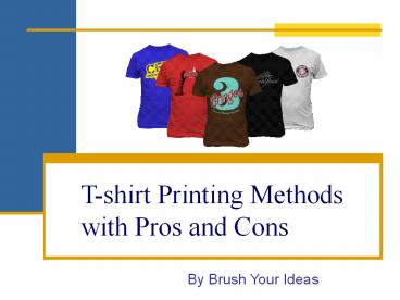 T-shirt Printing Techniques With Pros and Cons