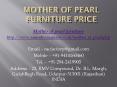Mother of Pearl Furniture Price PowerPoint PPT Presentation