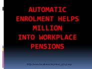 Automatic enrolment helps million into workplace pensions