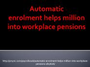 Automatic enrolment helps million into workplace pensions (1)