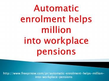 Automatic enrolment helps million into workplace pensions (2)
