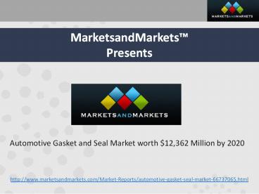 Global Automotive Gasket & Seal Market