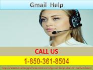 Get Gmail  Expert Help by dialing Gmail  Help 1-850-361-8504 !