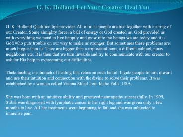 G. K. Holland Let Your Creator Heal You