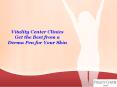 Vitality Center Clinics: Get the Best from a Derma Pen for Your Skin PowerPoint PPT Presentation
