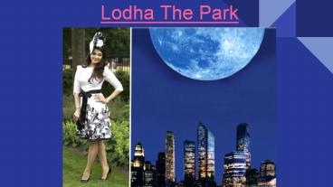 Lodha The Park