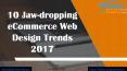 Ecommerce Web Design Trends PowerPoint PPT Presentation
