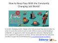 How to Keep Pace With the Constantly Changing Job World? PowerPoint PPT Presentation