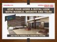 Give Your Home a Royal Look with Marble, Granite and Tiles PowerPoint PPT Presentation
