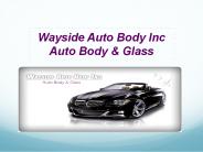 Wayside Auto Body Inc