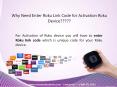 Why Need Enter Roku Link Code for Activation Roku Device????? PowerPoint PPT Presentation