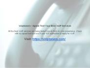 Voiptoners - Speed Test Your Best VoIP Services