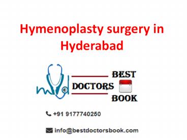 Hymenoplasty surgery in Hyderabad