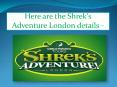 Shrek's Adventure London PowerPoint PPT Presentation