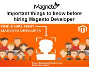 Things to Consider Before Hiring Magento Developer