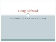 Doug Richard - Entrepreneur