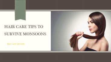 Hair Care Tips for Monsoon - MyGlamm