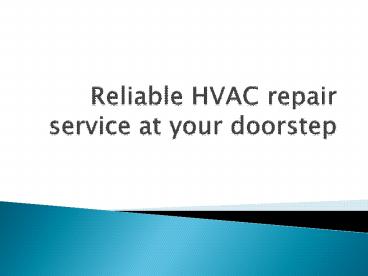 Reliable HVAC repair service at your doorstep