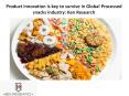 Product innovation is key to survive in Global Processed snacks industry: Ken Research PowerPoint PPT Presentation