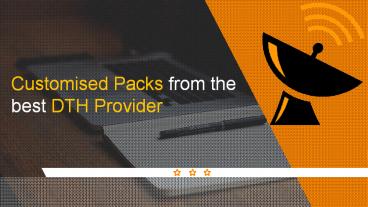 Best customised Packs from the best DTH provider
