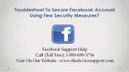 Troubleshoot To Secure Facebook Account Using Few Security Measures? 