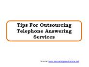 Tips For Outsourcing Telephone Answering Services