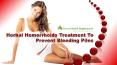Herbal Hemorrhoids Treatment To Prevent Bleeding Piles