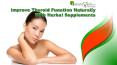 Improve Thyroid Function Naturally With Herbal Supplements
