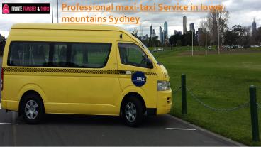 Professional maxi-taxi Service in lower mountains Sydney